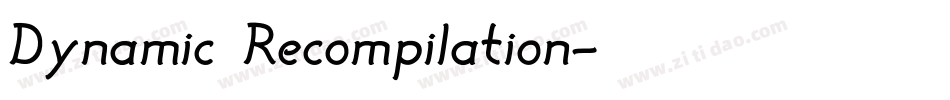 Dynamic Recompilation字体转换
